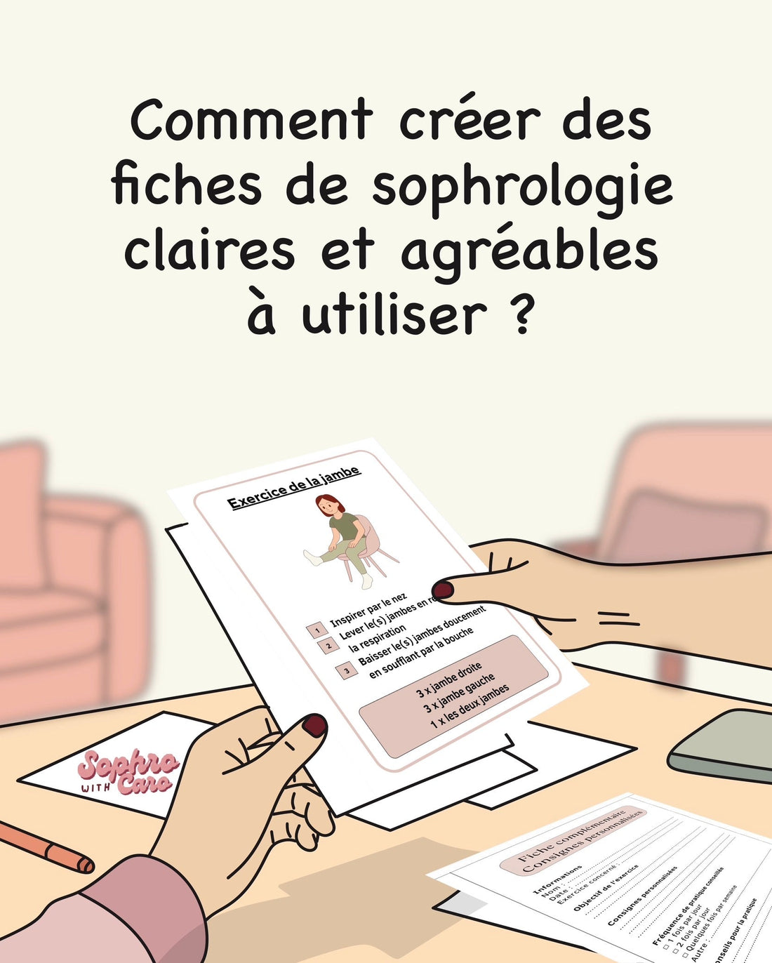 Comment créer des fiches de sophrologie claires et agréables à utiliser ?