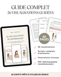 Guide des 26 visualisations guidées de sophrologie comprenant des scripts prêts à utiliser, des illustrations et un PDF téléchargeable pour les sophrologues.